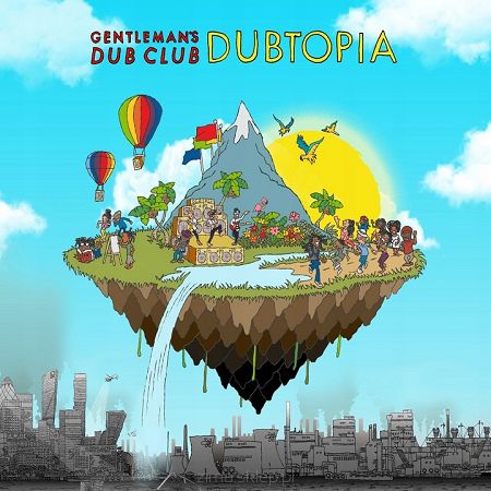 GENTLEMAN'S DUB CLUB  Dubtopia