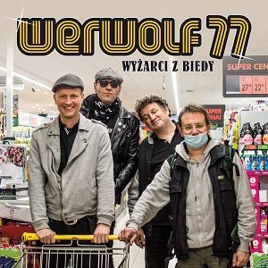 Werwolf 77'  Wyżarci z biedy (czarny winyl)