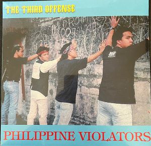 PHILIPPINE VIOLATORS  The Third Offense
