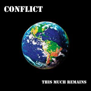 CONFLICT  This Much Remains