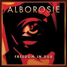 ALBOROSIE  Freedom In Dub