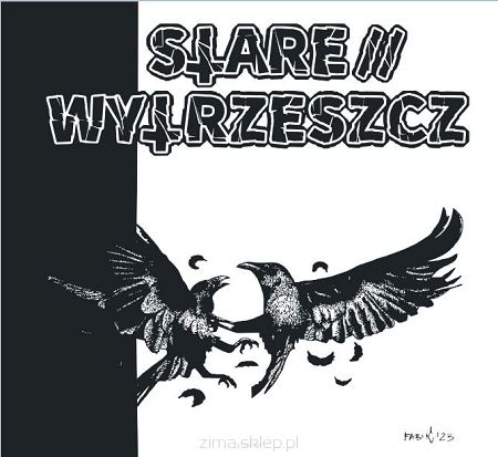 STARE WYTRZESZCZ  Stare wytrzeszcz