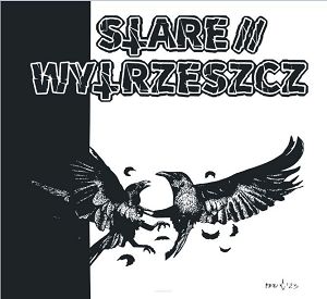 STARE WYTRZESZCZ  Stare wytrzeszcz