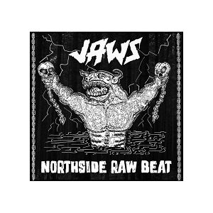 JAWS  Northside Raw Beat