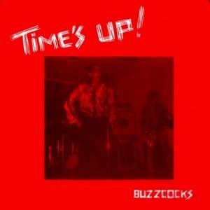 BUZZCOCKS  Time’s Up