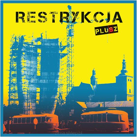 RESTRYKCJA  Plusz