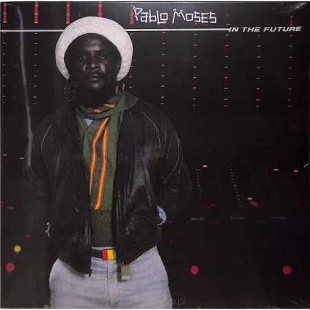 PABLO MOSES  In the Future