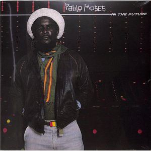 PABLO MOSES  In the Future