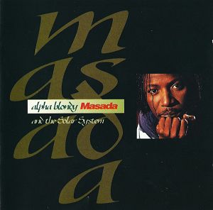 ALPHA BLONDY Masada