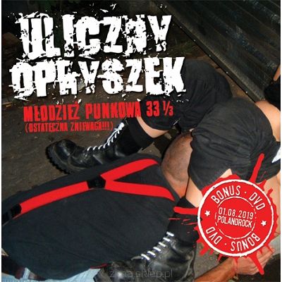 ULICZNY OPRYSZEK  Młodzież punkowa 33 i 1/3