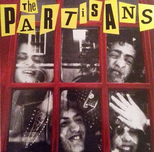 THE PARTISANS  The Partisans