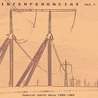 INTERFERENCIAS Vol 1 Spanish Synth Wave 1980-1989 2LP