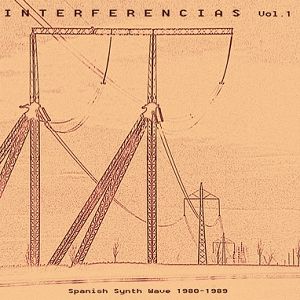 INTERFERENCIAS Vol 1 Spanish Synth Wave 1980-1989