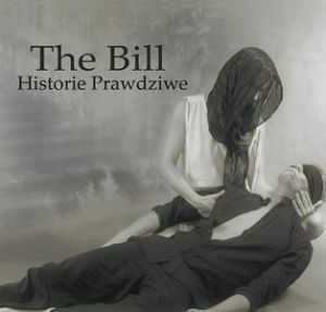 THE BILL  Historie prawdziwe