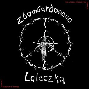 ZBOMBARDOWANA LALAECZKA   Jarocin ’85 (niebieski winyl)