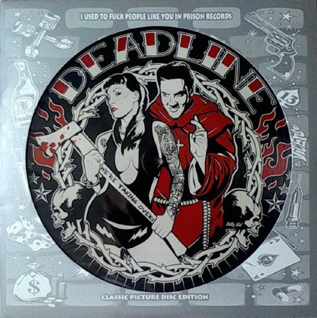 DEADLINE  We're Taking Over! (picture disc)