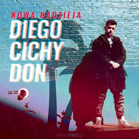 DIEGO CICHY DON  Nowa nadzieja