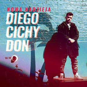 DIEGO CICHY DON  Nowa nadzieja