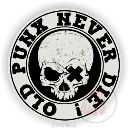 OLD PUNX NEVER DIE