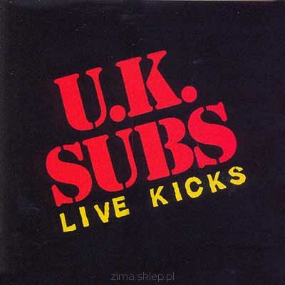 UK SUBS  Live kicks