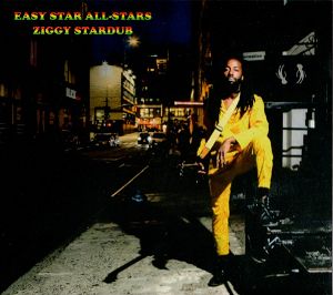 EASY STAR ALL-STARS  Ziggy Stardub