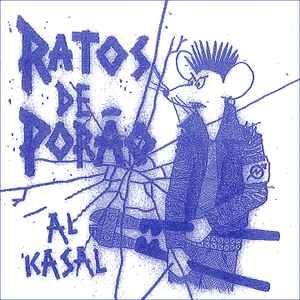 RATOS DE PORAO  Al Kasal