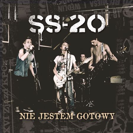 SS-20  Nie jestem gotowy