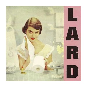 LARD  Pure Chewing Satisfaction (solid pink winyl)