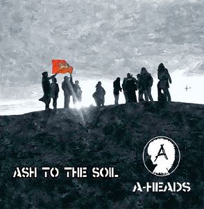 A - HEADS Ash To The Soil