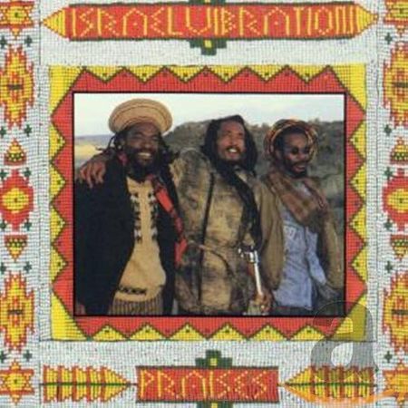 ISRAEL VIBRATION  Praises