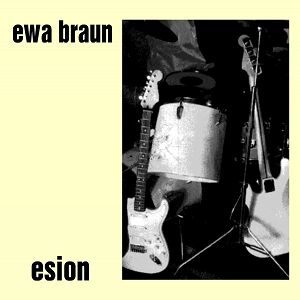 EWA BRAUN  Esion