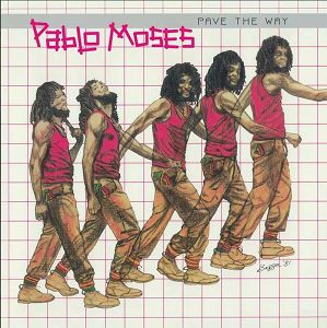 PABLO MOSES   Pave The Way