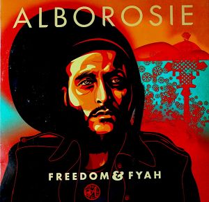 ALBOROSIE  Freedom & Fyah