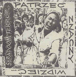 STRADOOM TERROR  Patrzeć Znaczy Widzieć