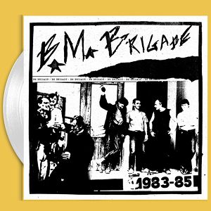 B.M. BRIGADE  83-85  (biały winyl)