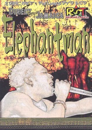 ELEPHANT MAN  Direct From Jamaica