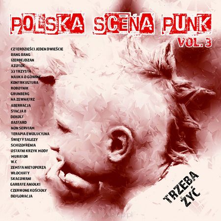 POLSKA SCENA PUNK vol 3 Trzeba żyć