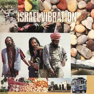 ISRAEL VIBRATION  On the Rock 2LP