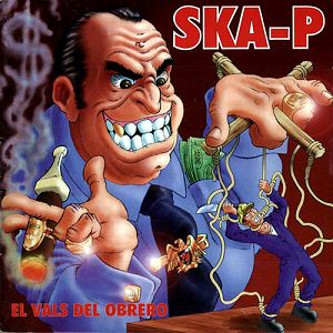 SKA-P  El Vals Del Obrero