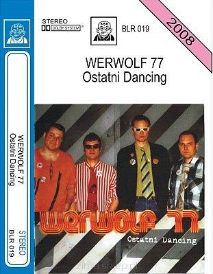 Werwolf 77'  Ostatni dancing