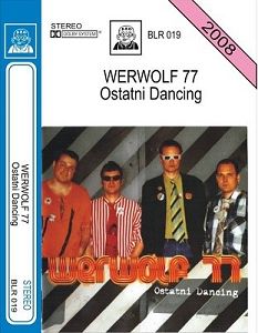 Werwolf 77'  Ostatni dancing