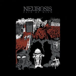 NEUROSIS  Pain Of Mind (biały winyl)