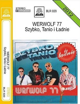 WERWOLF 77  Szybko, tanio i ładnie