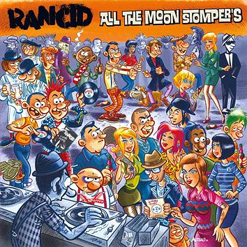 RANCID  All the Moonstomper's