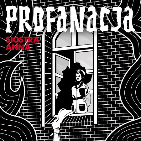 PROFANACJA  Siostra Anna