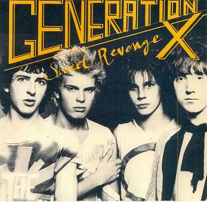 GENERATION X  Sweet Revenge