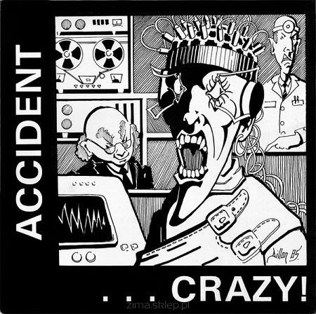 MAJOR ACCIDENT  Crazy