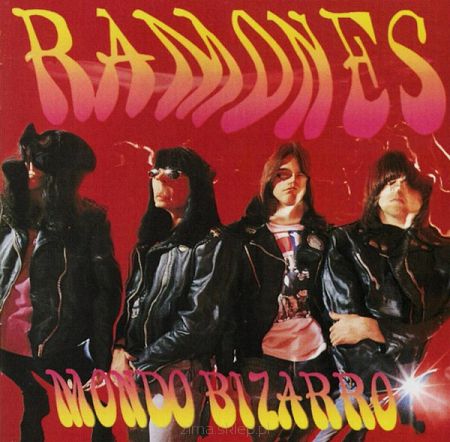 RAMONES  Mondo Bizarro