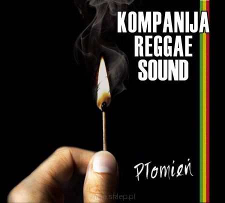 KOMPANIJA REGGAE SOUND  Płomień