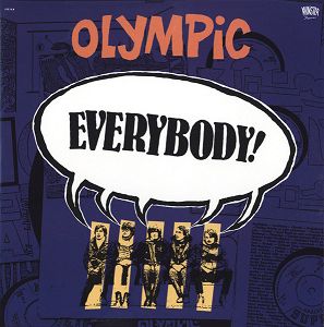 OLYMPIC  Everybody! (Thoughts Of A Foolish Boy)